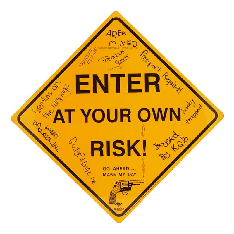 Enter at your own risk-groß